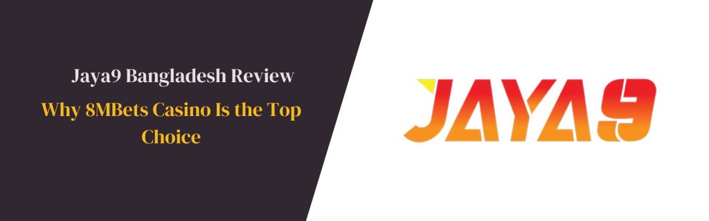 Jaya9 অনলাইন ক্যাসিনো এবং বিনোদন Jaya9 অনলাইন ক্যাসিনো এবং বিনোদন